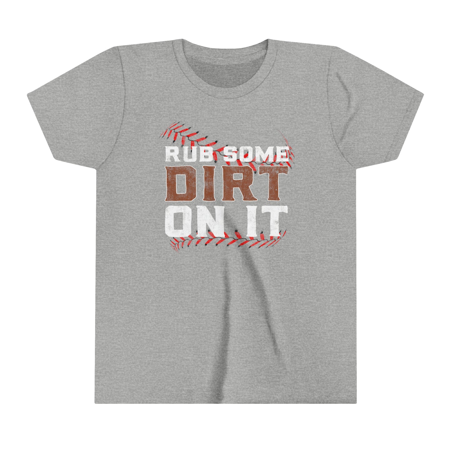 Baseball - Rub Some Dirt On It - Youth Short Sleeve Tee